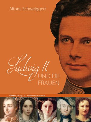 cover image of Ludwig II. und die Frauen